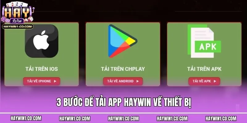 3 bước để tải app Haywin về thiết bị