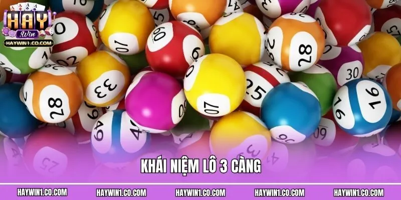 Khái niệm lô 3 càng