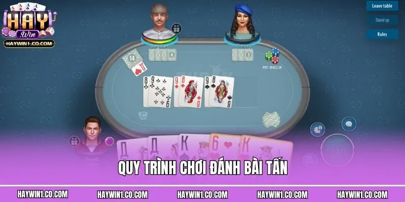 Quy trình chơi đánh Bài Tấn
