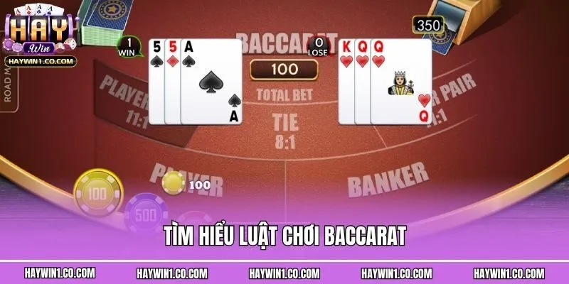 Tìm hiểu luật chơi Baccarat