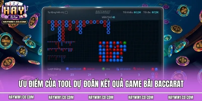 Ưu điểm của tool dự đoán kết quả game bài Baccarat